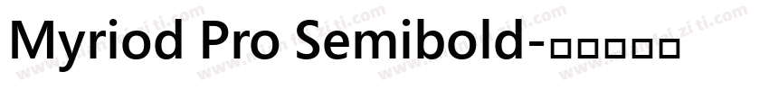 Myriod Pro Semibold字体转换